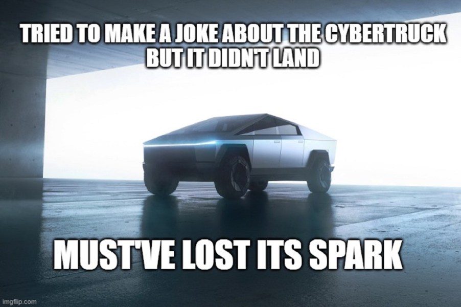 Tesla Cybertruck meme captioned, "Tried to make a joke about the Cybertruck but it didn't land...Must've lost its spark."